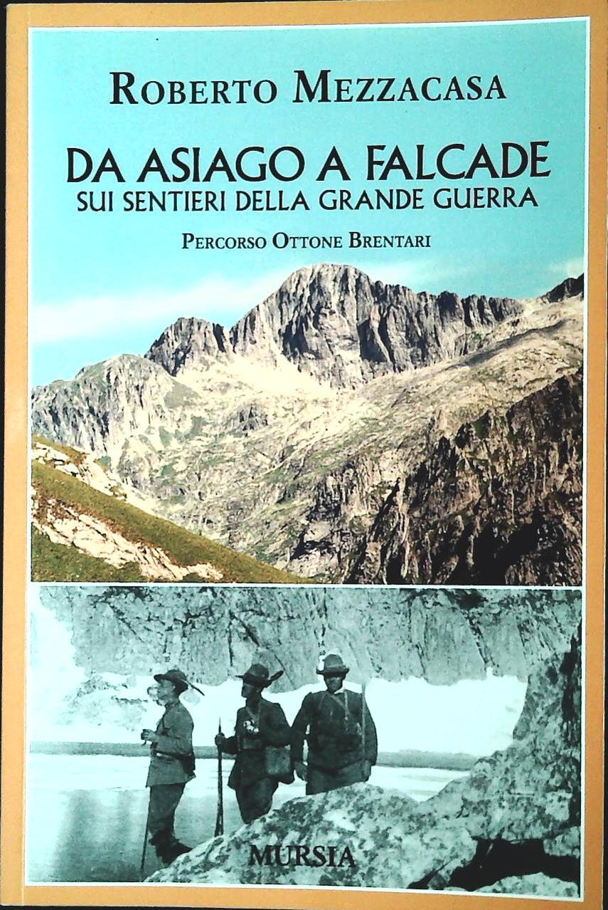 DA ASIAGO A FALCADE - ROBERTO MEZZACASA