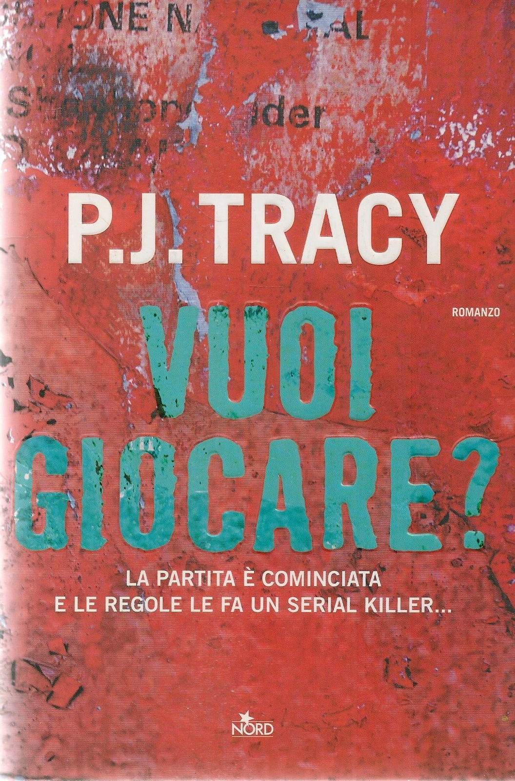 VUOI GIOCARE? - P.J. TRACY