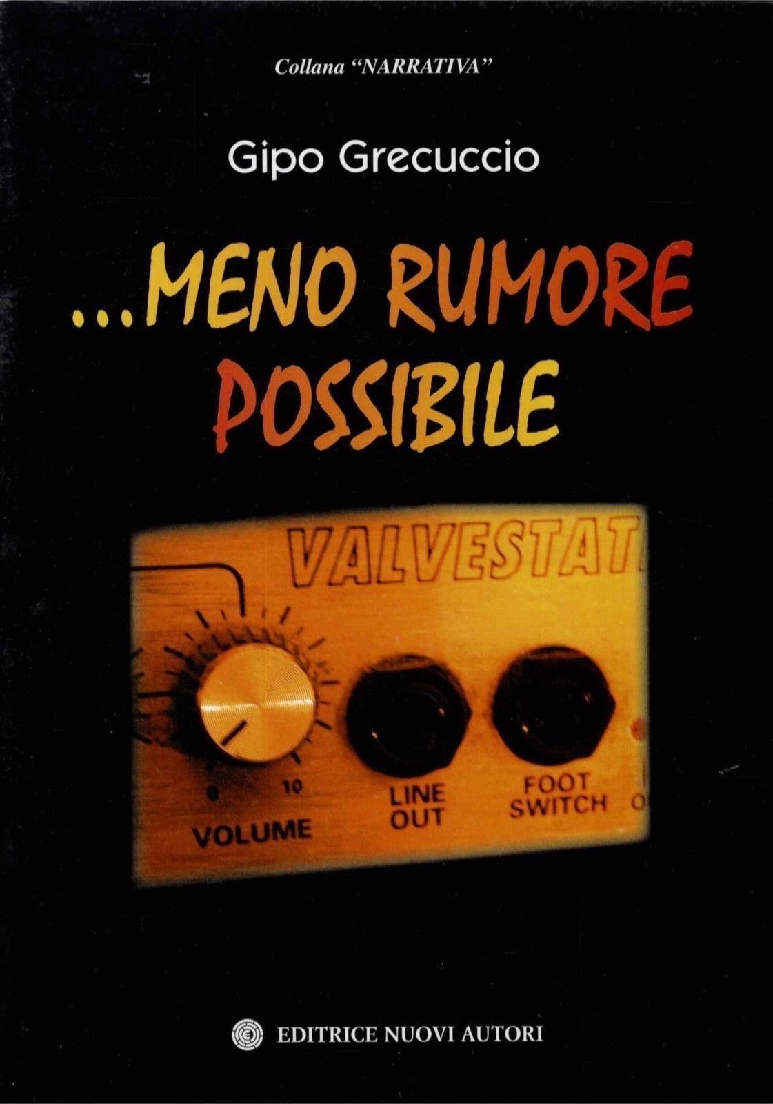 MENO RUMORE POSSIBILE - GIPO GREGUCCIO