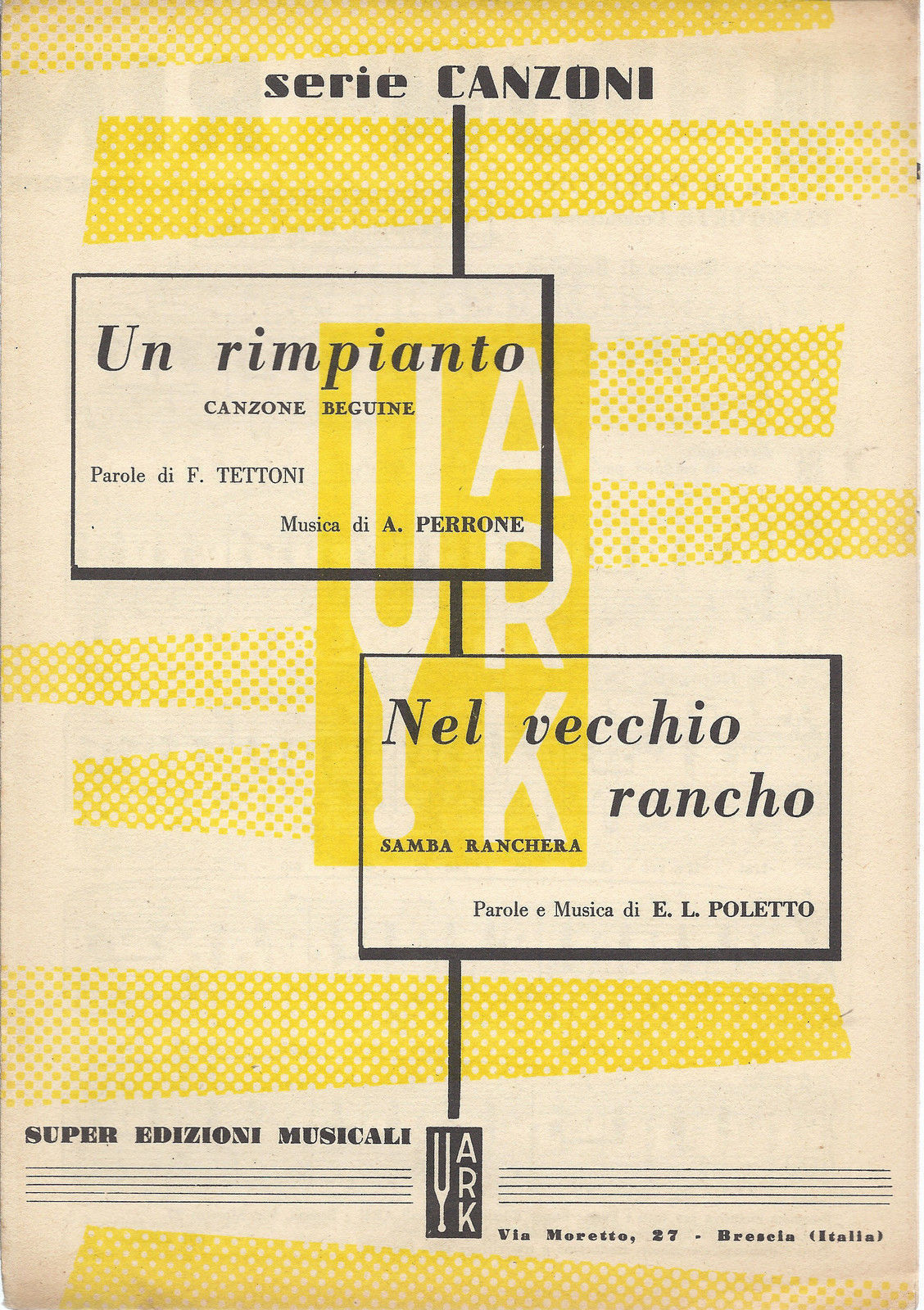 UN RIMPIANTO (A. Perrone) - NEL VECCHIO RANCHO (E.L. Poletto) # SPARTITO