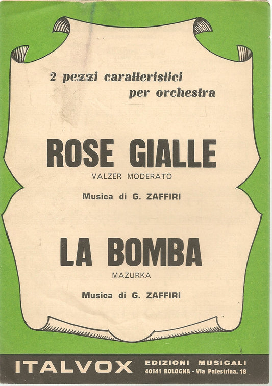ROSE GIALLE - LA BOMBA - SPARTITO-SHEET MUSIC