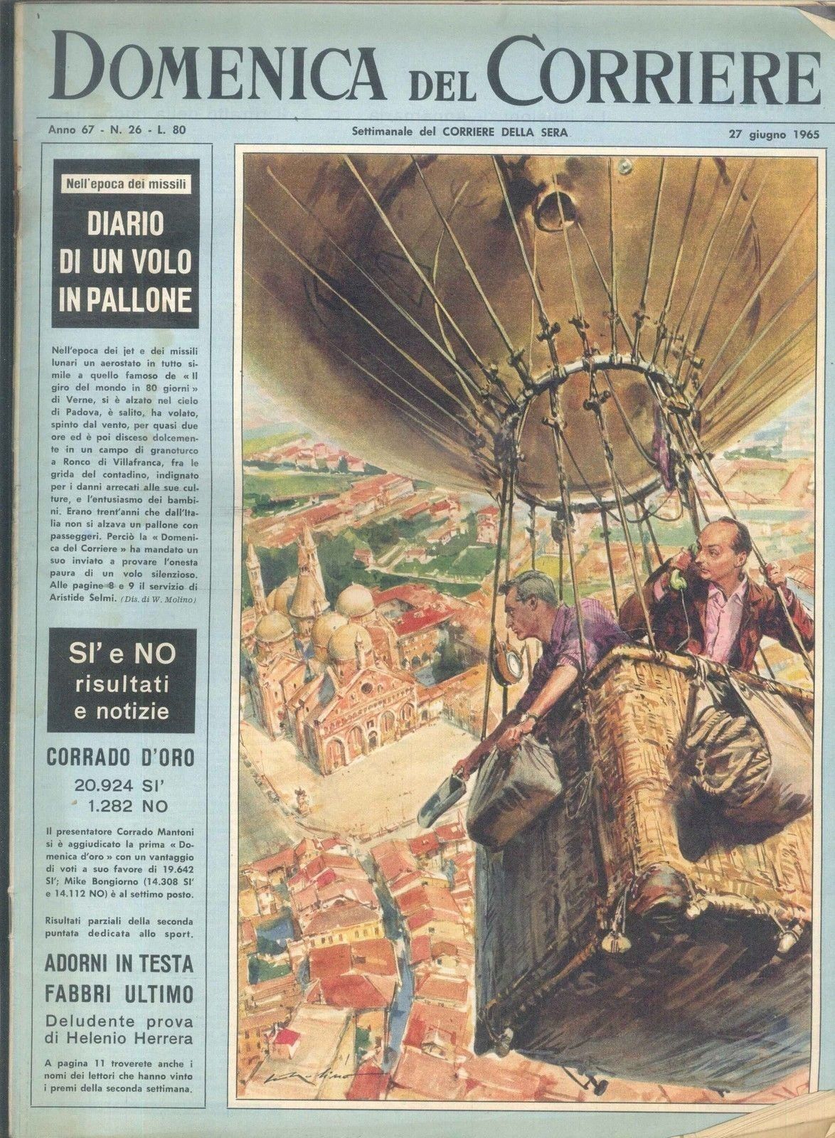 DOMENICA DEL CORRIERE N 26 - 27 GIUGNO 1965 - ILL WALTER MOLINO