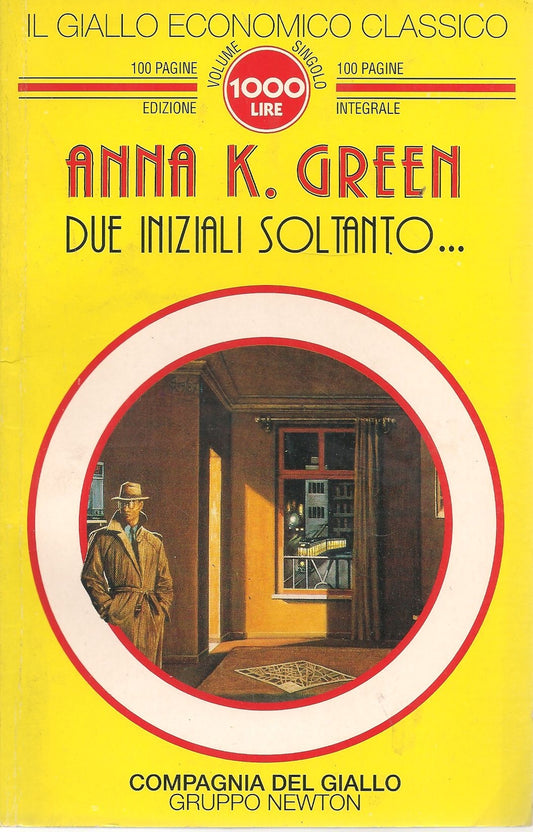DUE INIZIALI SOLTANTO - ANNA K. GREEN