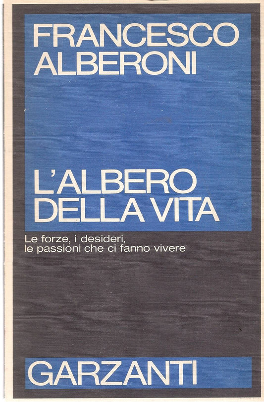 L' ALBERO DELLA VITA - FRANCESCO ALBERONI