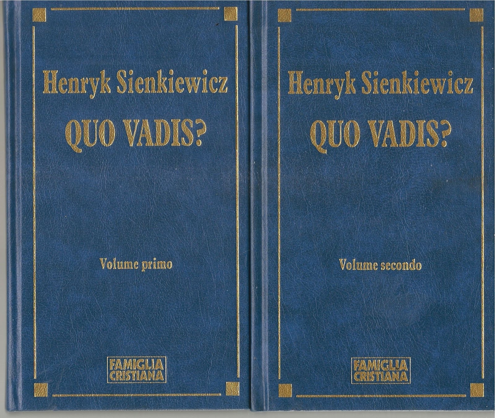 QUO VADIS? - HENRYK SIENKIEWICZ     DUE VOLUMI