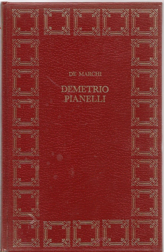 DEMETRIO PIANELLI - EMILIO DE MARCHI