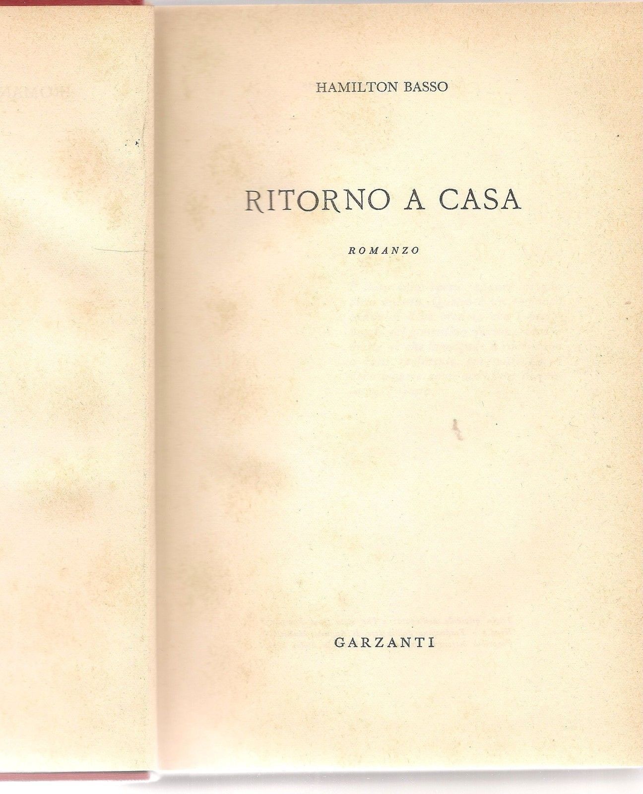 RITORNO A CASA - HAMILTON BASSO - 1^ Edizione