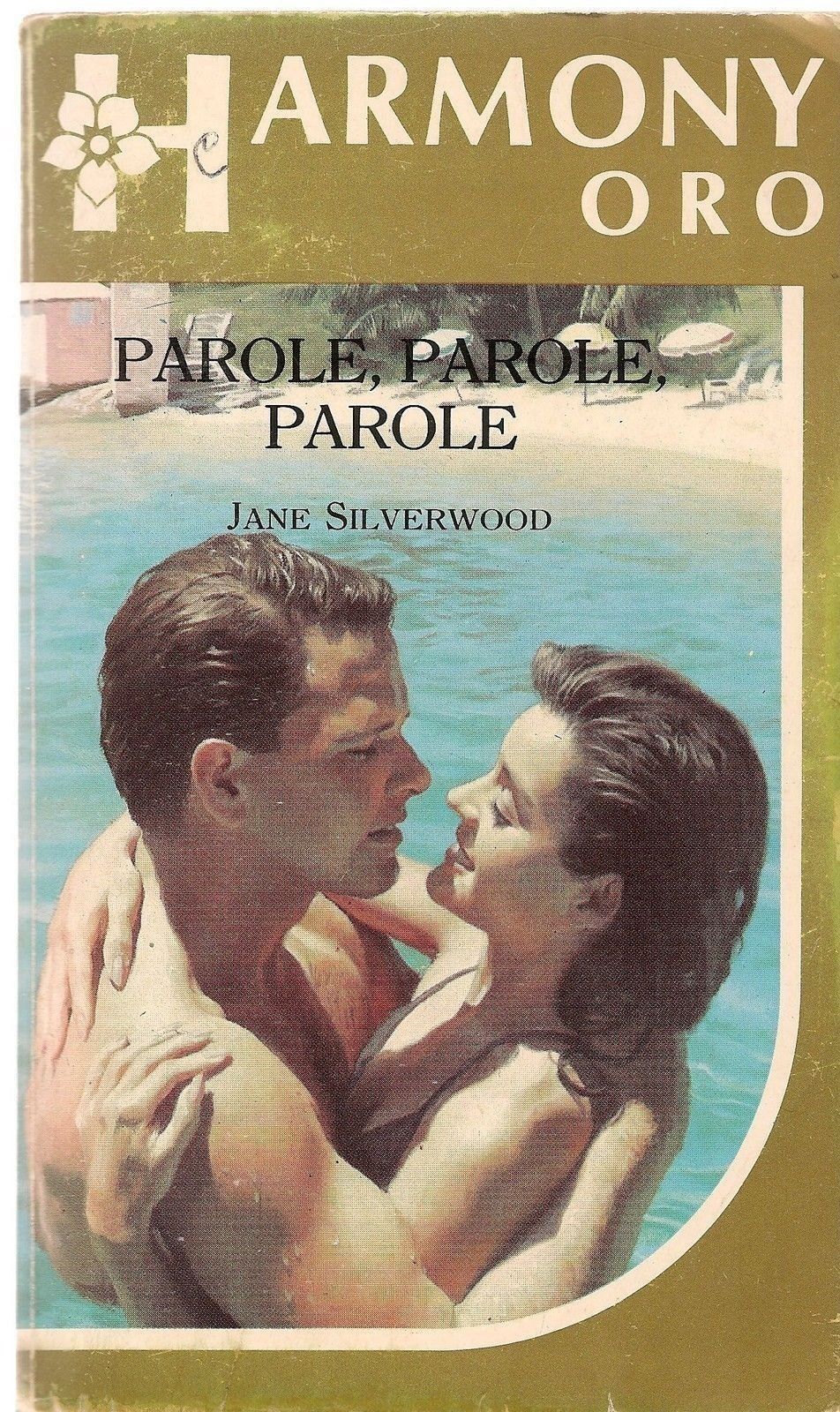 PAROLE, PAROLE, PAROLE - JANE SILVERWOOD - HARMONY ORO 1989 - OUTLET DEL LIBRO