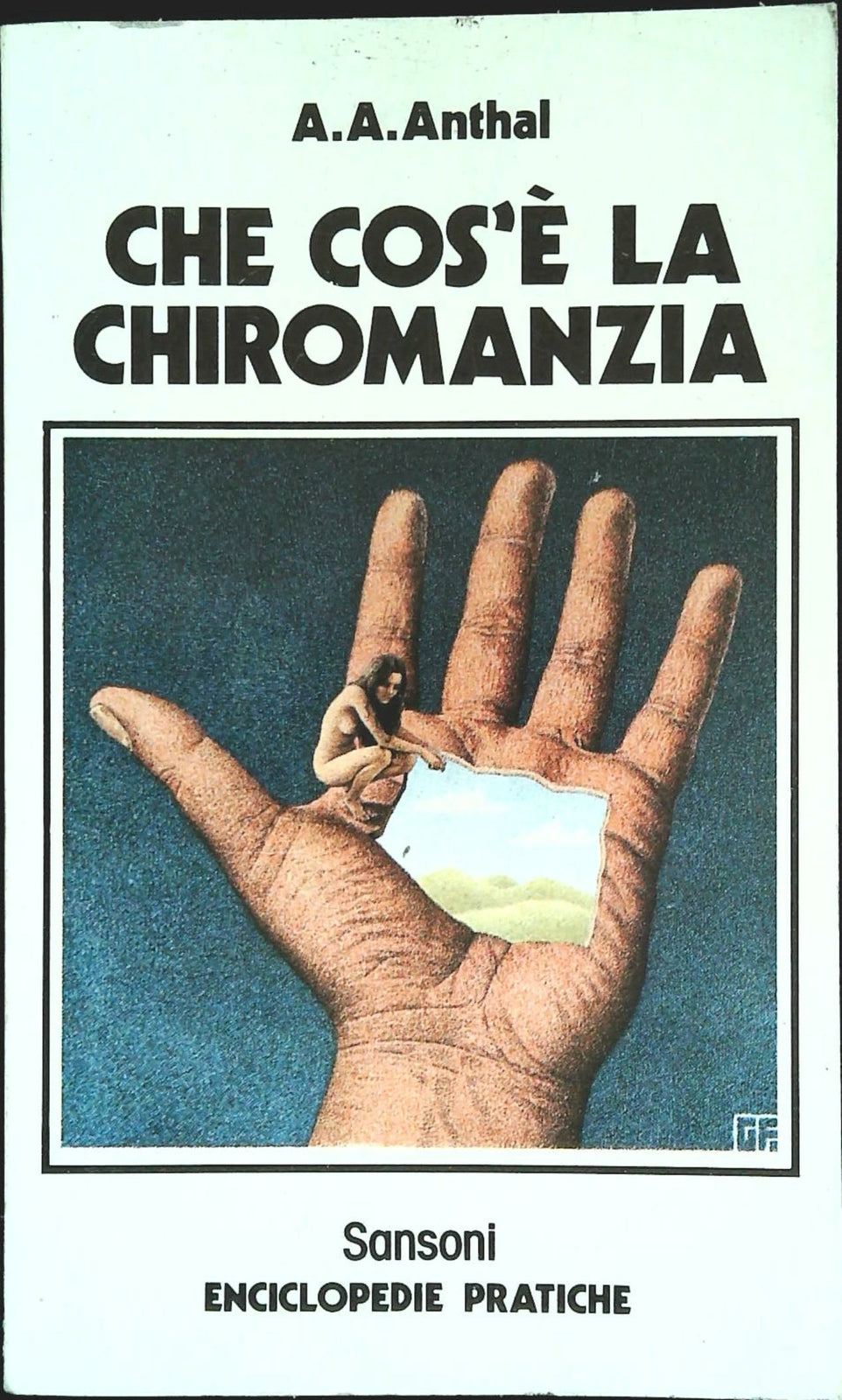 CHE COS'E' LA CHIROMANZIA - A.A. ANTHAL