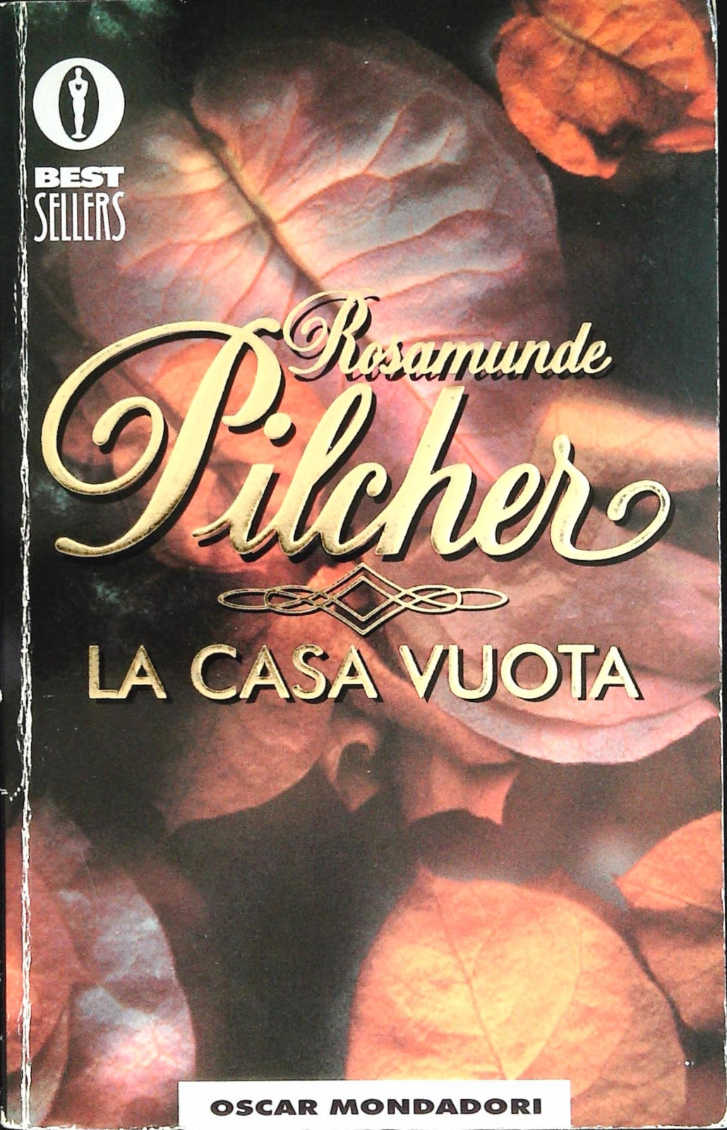 LA CASA VUOTA - ROSAMUNDE PILCHER - OSCAR MONDADORI 1999