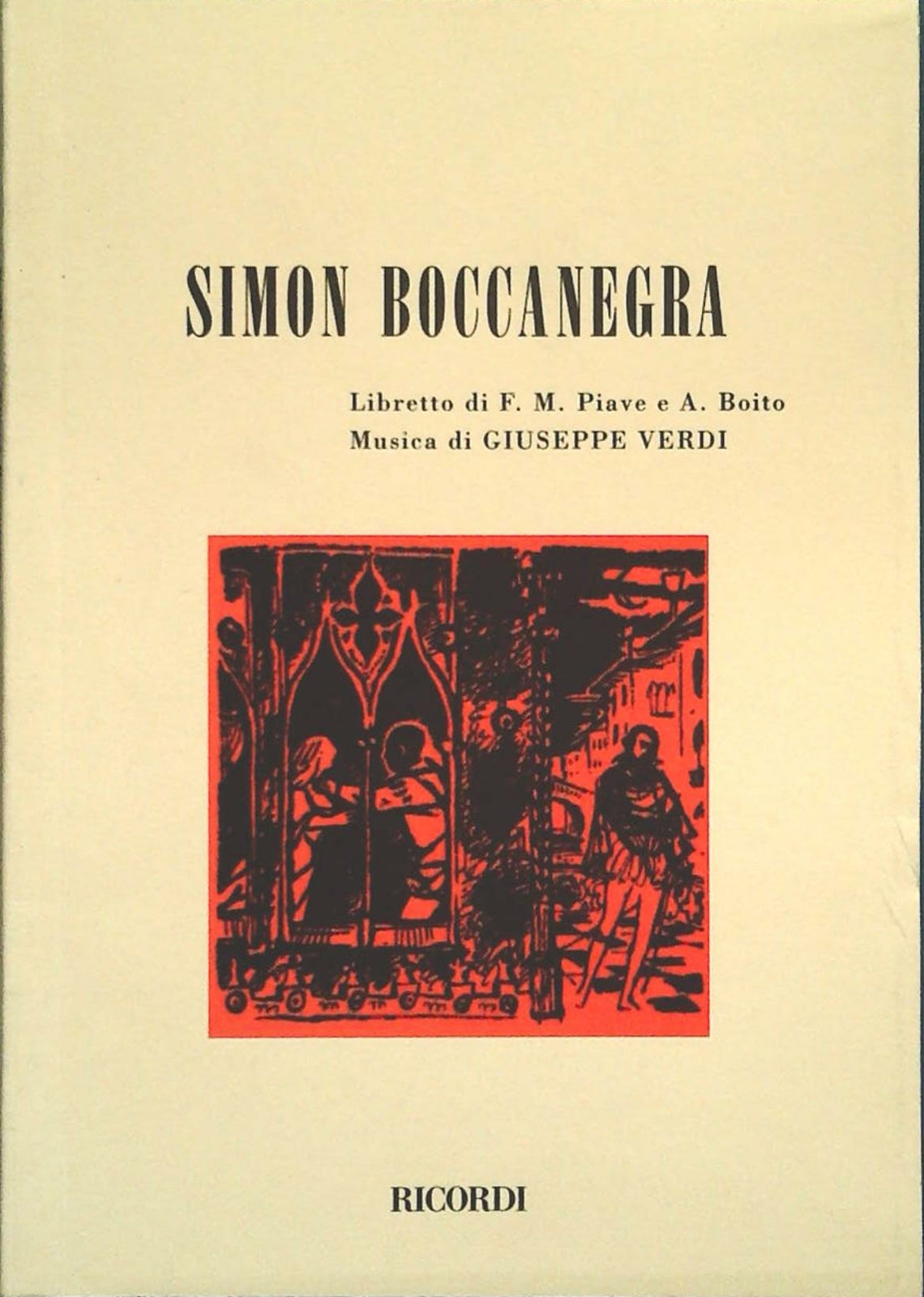 SIMON BOCCANEGRA - F.M. PIAVE - A. BOITO - LIBRETTO D'OPERA