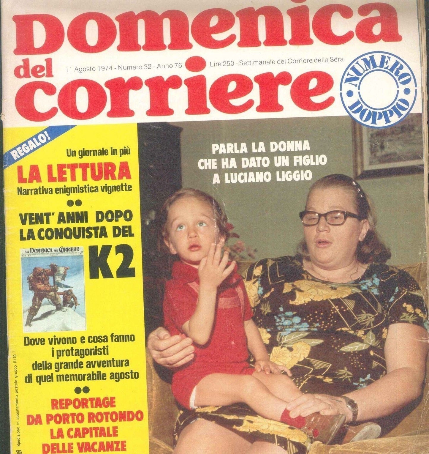 DOMENICA DEL CORRIERE N 32 - 11 AGOSTO 1974