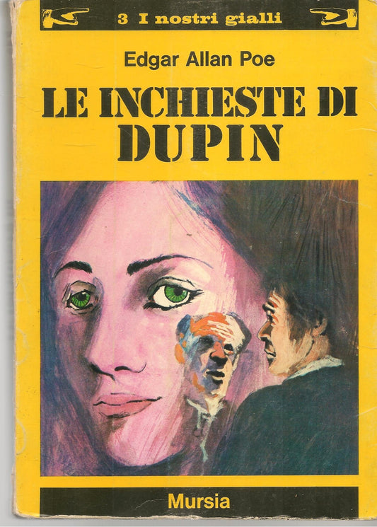 LE INCHIESTE DI DUPIN - EDGAR ALLAN POE - MURSIA 1971