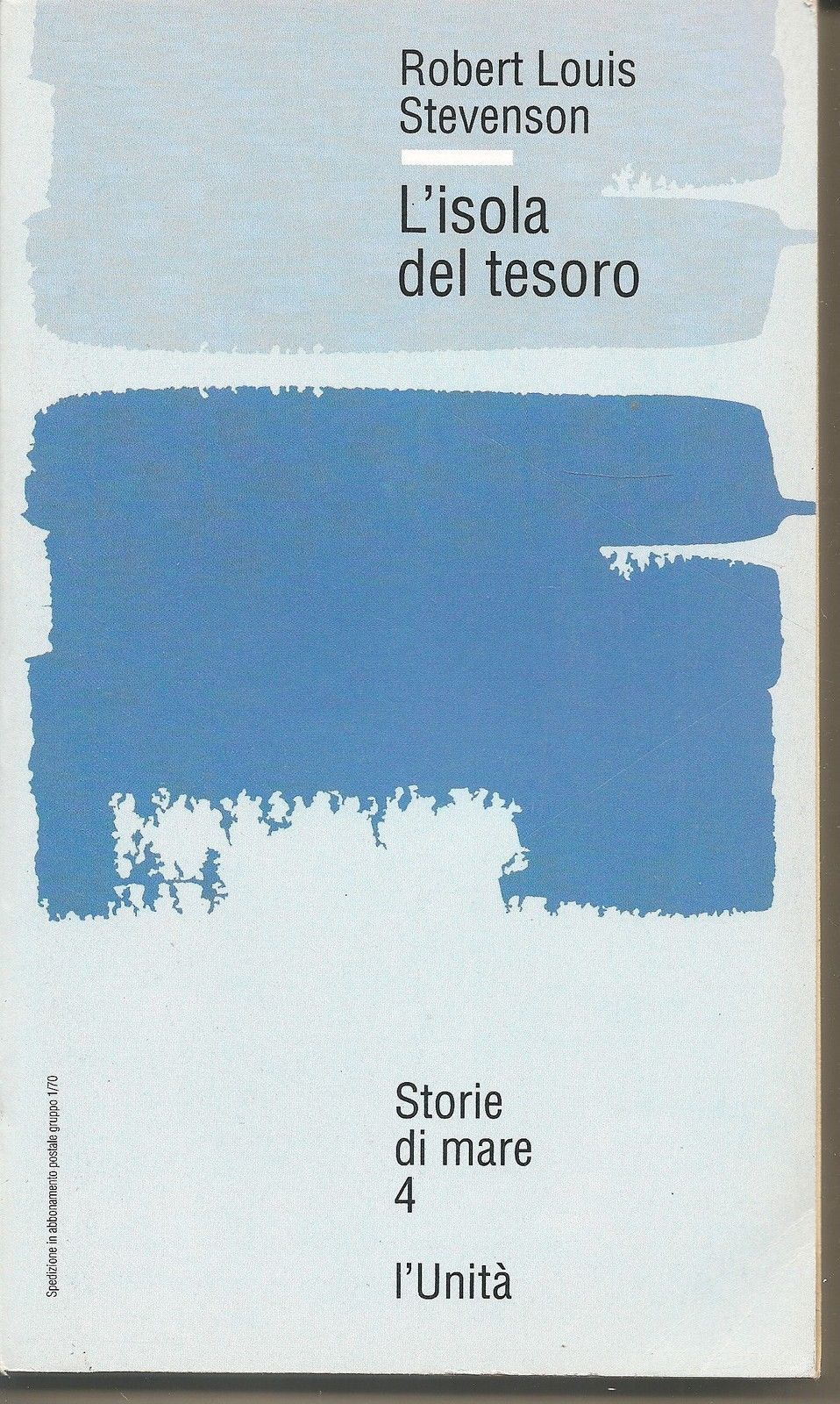 L'ISOLA DEL TESORO - ROBERT LOUIS STEVENSON  Ediz. L'Unità