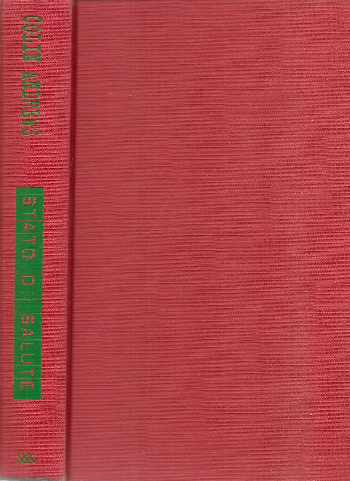 STATO DI SALUTE - COLIN ANDREWS - SPERLIG e KUPFER 2000