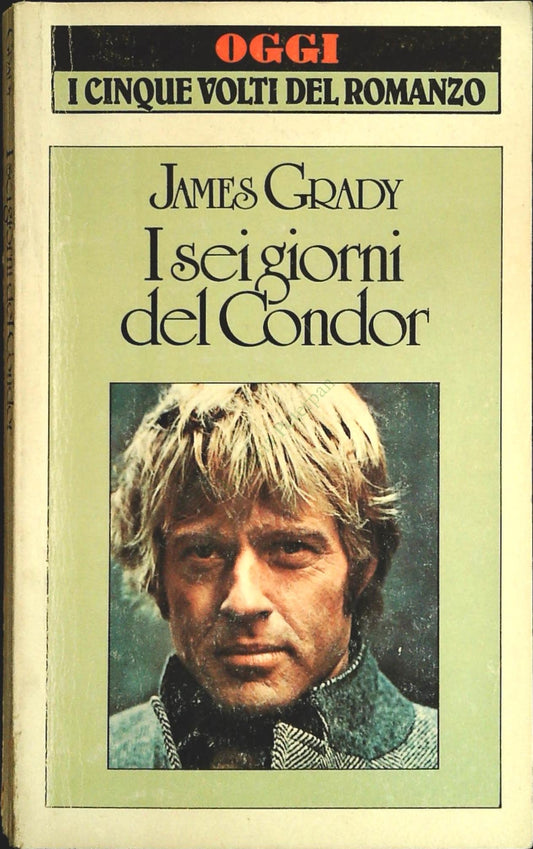 I SEI GIORNI DEL CONDOR - JAMES GRADY - OGGI-BUR 1984 - OUTLET DEL LIBRO
