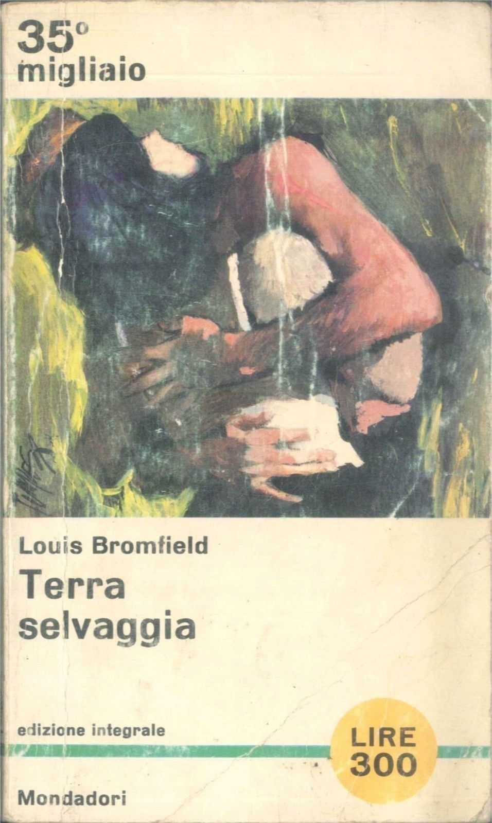 TERRA SELVAGGIA - LOUIS BROMFIELD