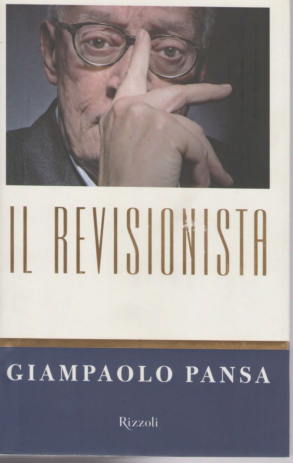IL REVISIONISTA - GIANPAOLO PANSA