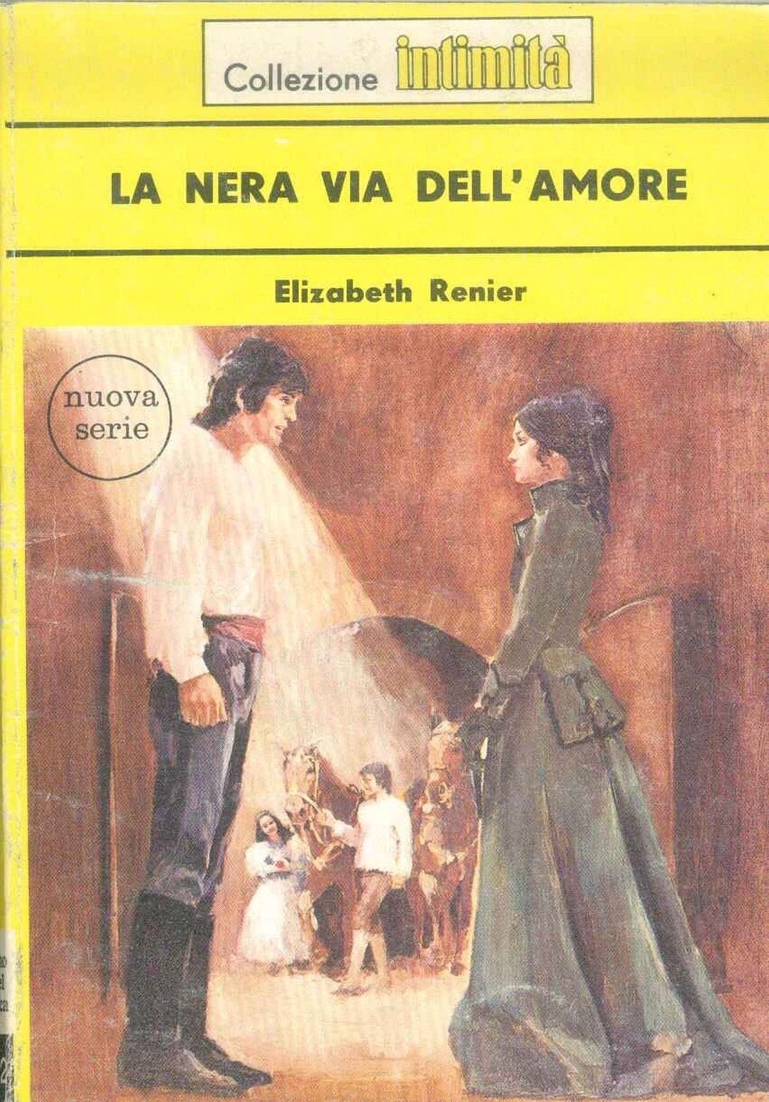 LA NERA VIA DELL'AMORE - ELIZABETH RENIER- INTIMITA' N° 172