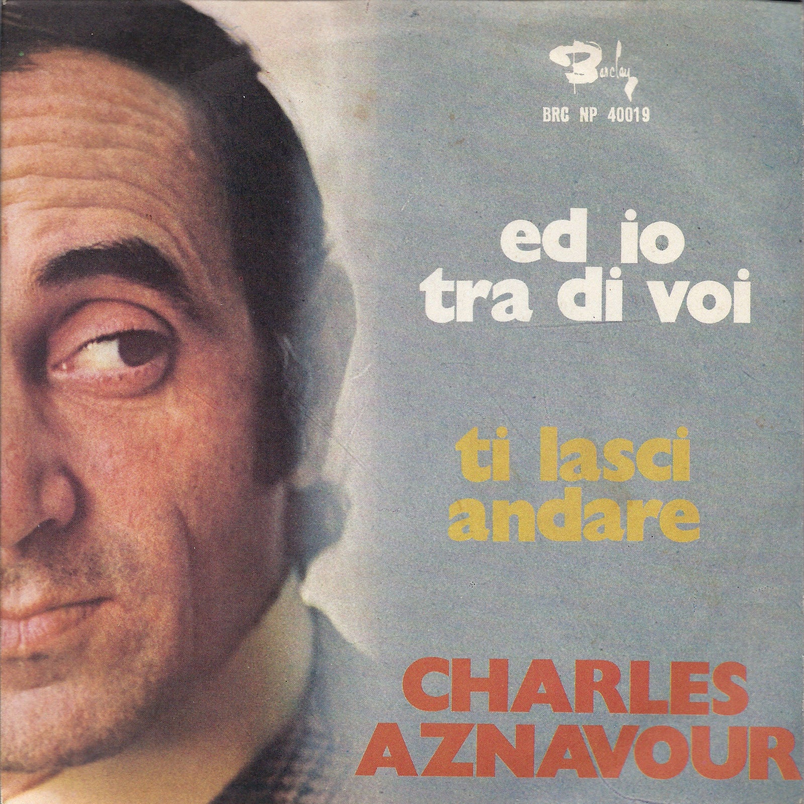 ED IO TRA DI VOI - TI LASCI ANDARE # CHARLES AZNAVOUR