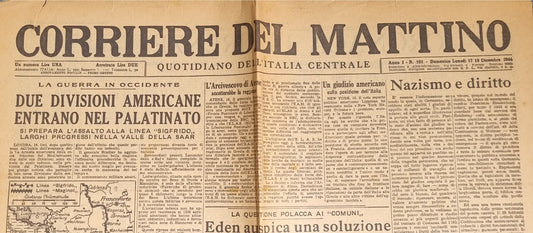 CORRIERE DEL MATTINO 17-18 DICEMBRE 1944 - PALATINATO-EDEN E QUESTIONE POLACCA