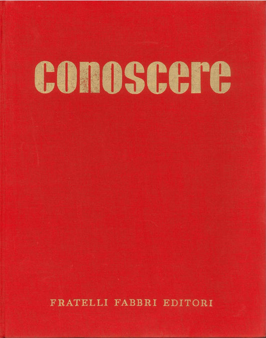 CONOSCERE  - FABBRI EDITORI - VOL 7