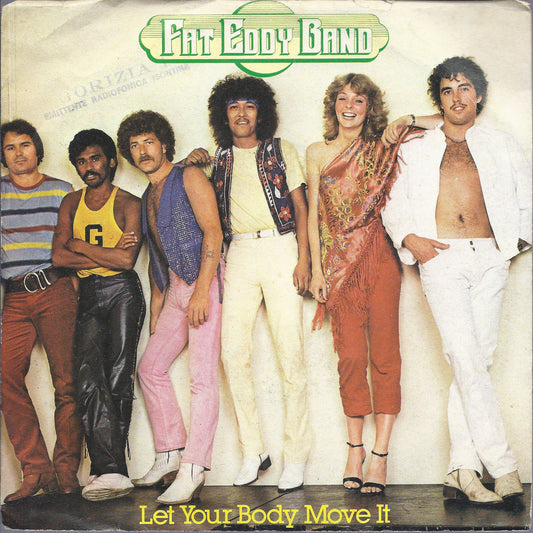 LET YOUR BODY MOVE IT - WHEN YOU FEEL THAT THE LOVE # FAT EDDY BAND