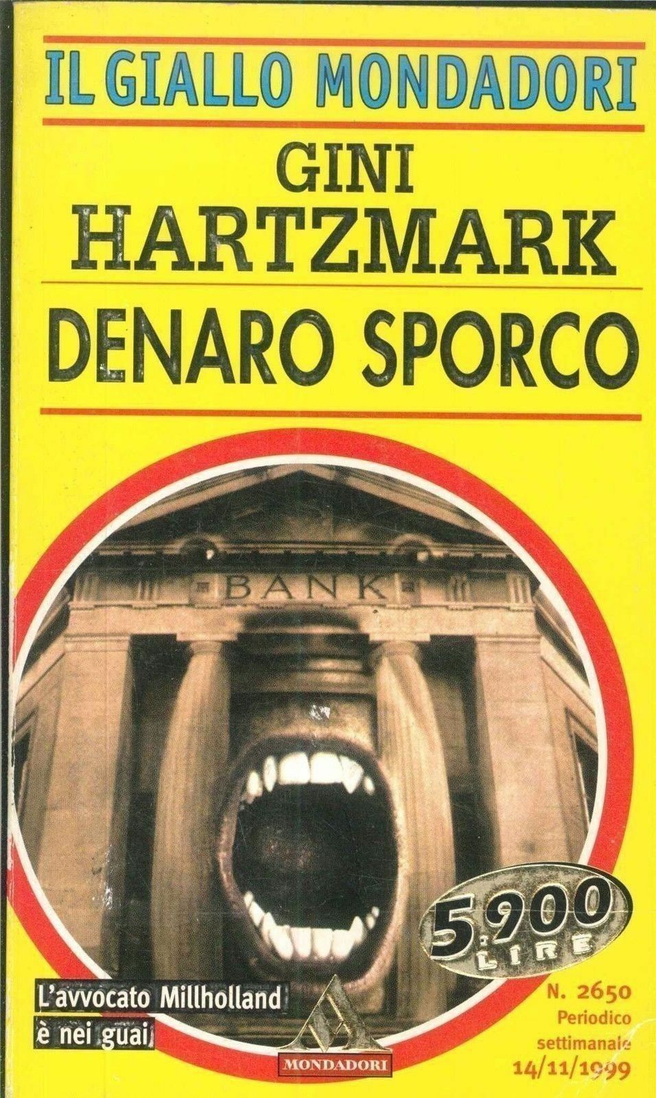 DENARO SPORCO - GINI HARTZMARK