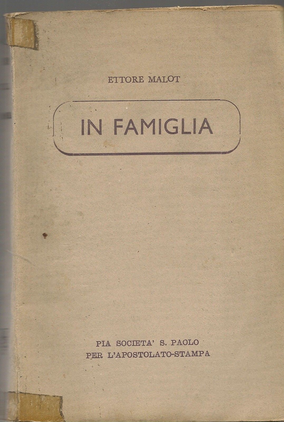 IN FAMIGLIA - ETTORE MALOT