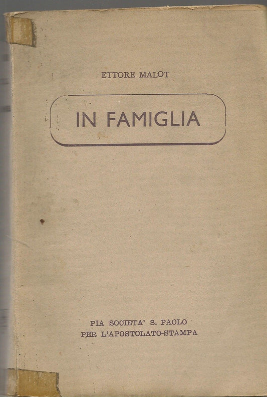 IN FAMIGLIA - ETTORE MALOT