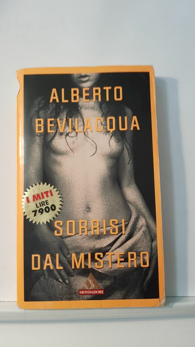 SORRISI DAL MISTERO - ALBERTO BEVILACQUA