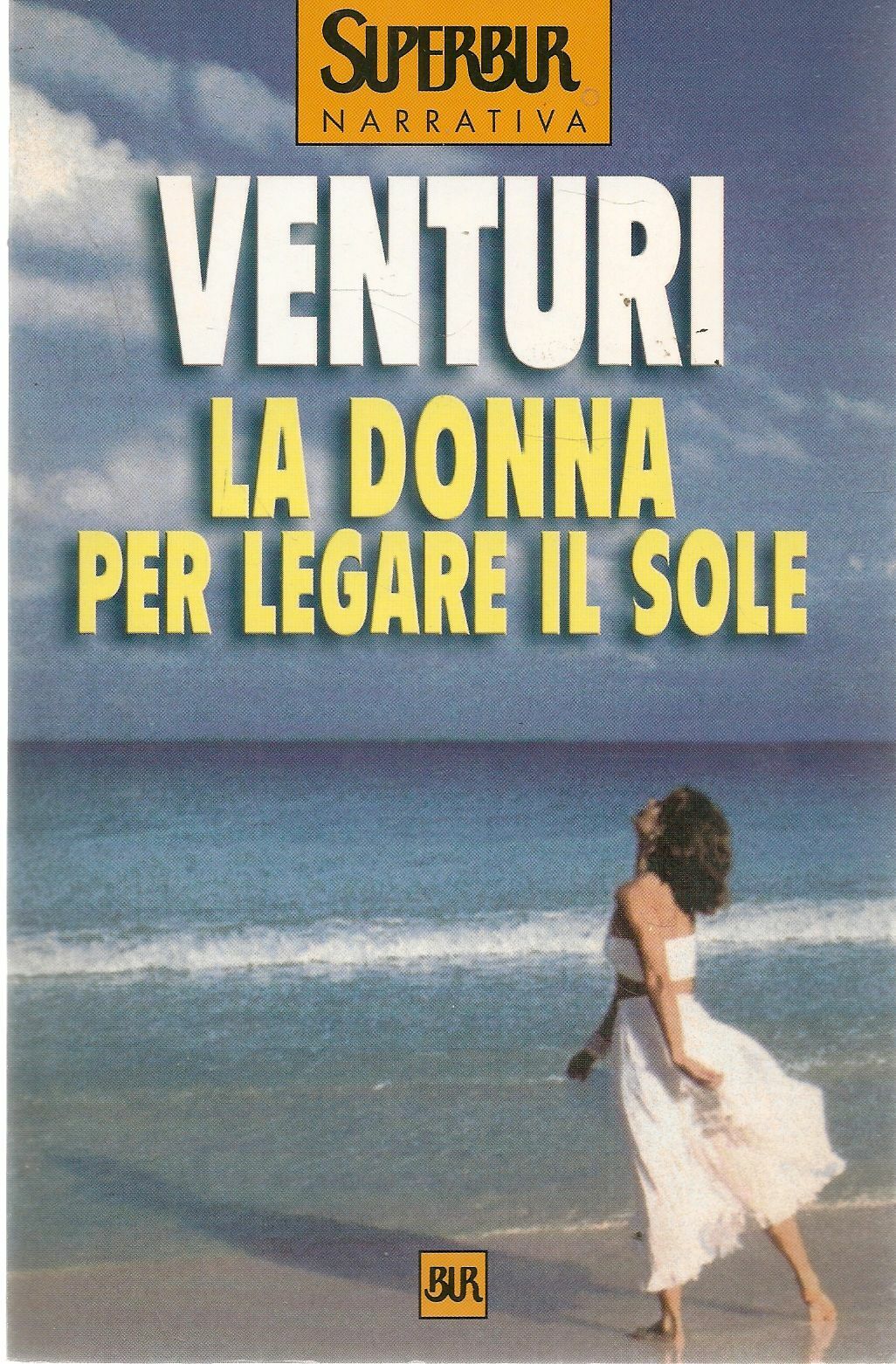 LA DONNA PER LEGARE IL SOLE - MARIA VENTURI