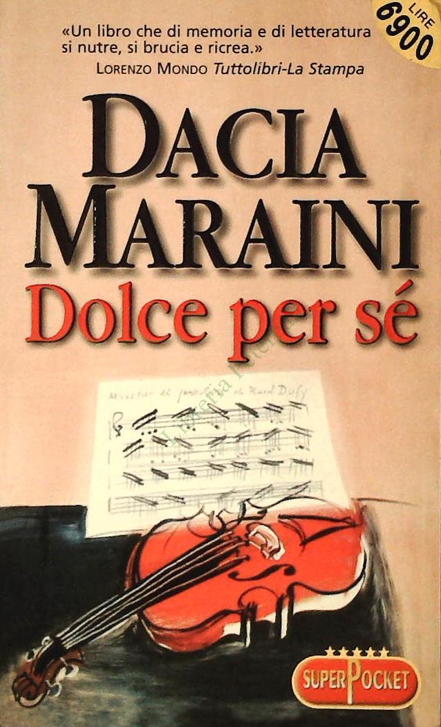 DOLCE PER SE' - DACIA MARAINI - SUPERPOCKET 1999 - OUTLET DEL LIBRO
