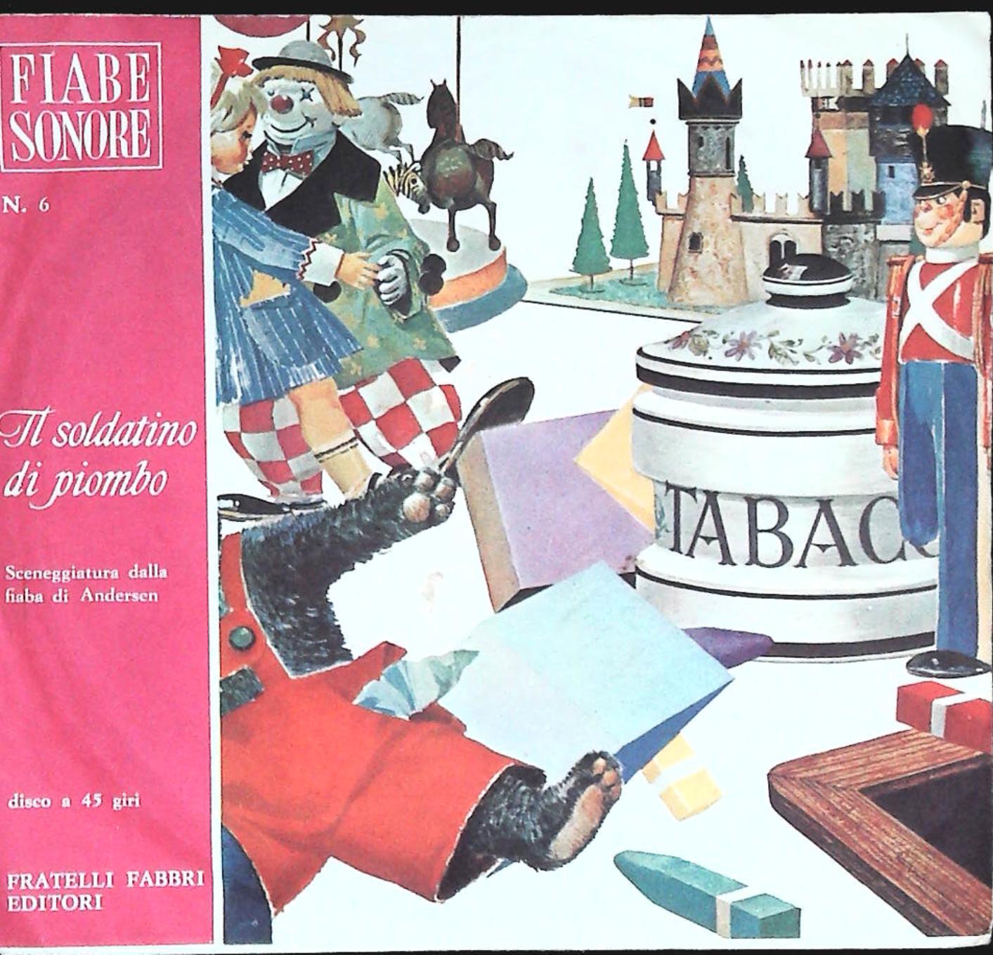 IL SOLDATINO DI PIOMBO - FIABE SONORE N. 6