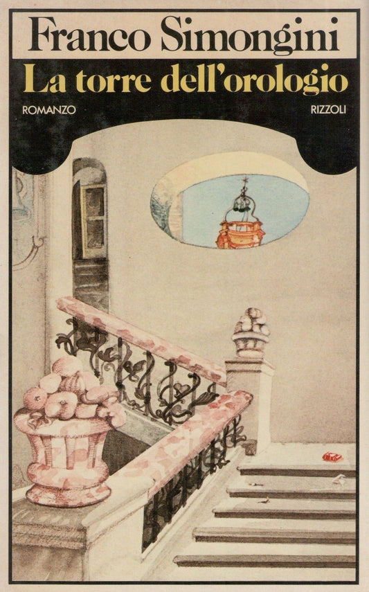 LA TORRE DELL' OROLOGIO - FRANCO SIMONGINI