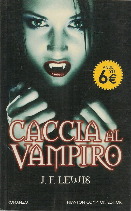 CACCIA AL VAMPIRO - J.F. LEWIS