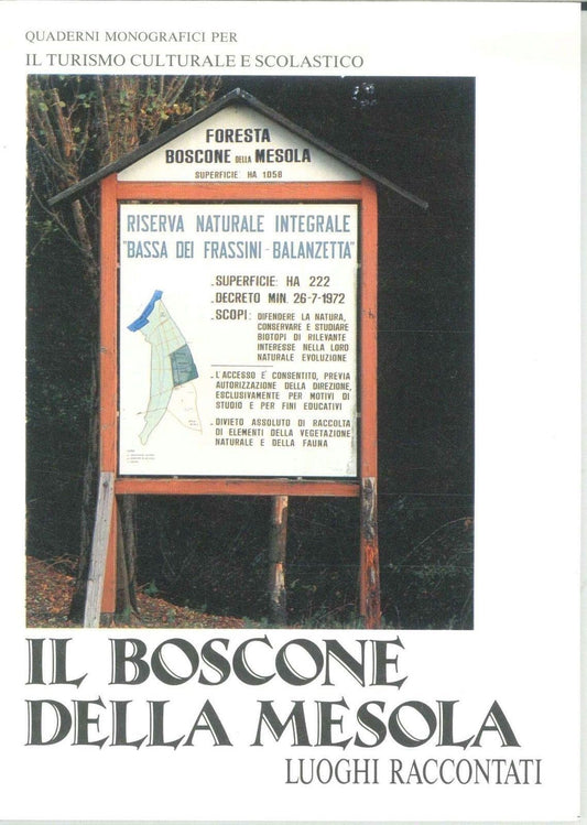 IL BOSCONE DELLA MESOLA - LUOGHI RACCONTATI