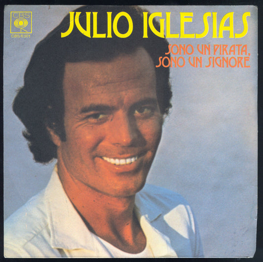 SONO UN PIRATA, SONO UN SIGNORE - 33 ANNI # JULIO IGLESIAS