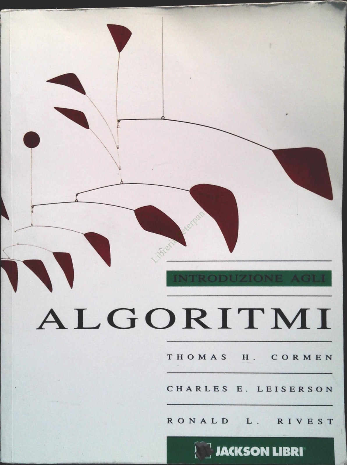 INTRODUZIONE AGLI ALGORITMI - CORMEN-LEISERSON-RIVEST