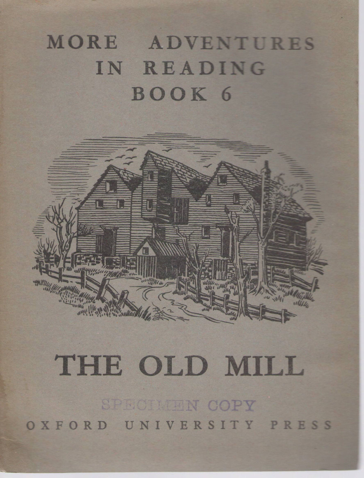 THE OLD MILL - GERTRUDE KEIR  (ENGLISH TEXT) Oxford University Press 1959