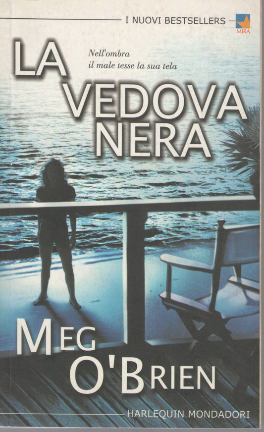 LA VEDOVA NERA - MEG O'BRIEN   ED. HARLEQUIN MONDADORI
