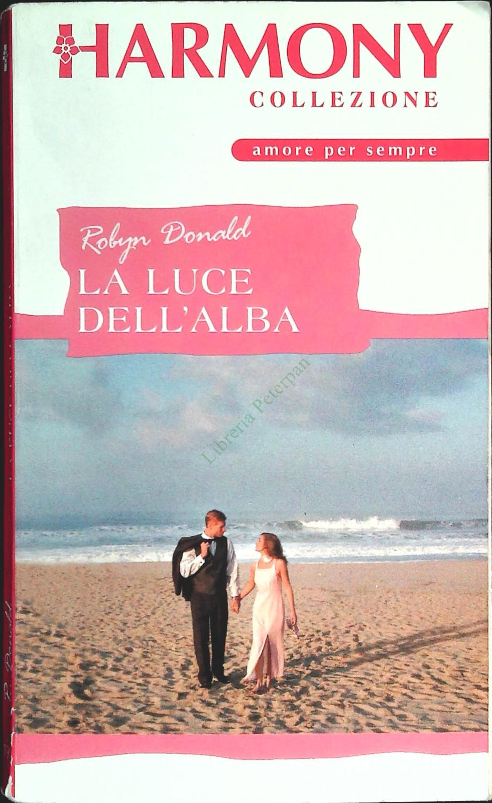 LA LUCE DELL'ALBA - ROBYN DONALD - HARMONY COLLEZIONE N. 1951 - OUTLET DEL LIBRO