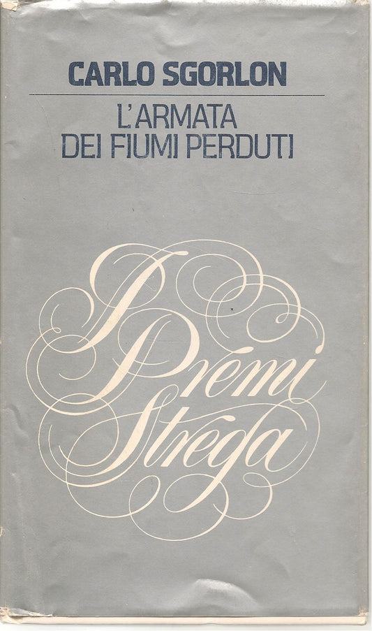 L'ARMATA DEI FIUMI PERDUTI - CARLO SGORLON