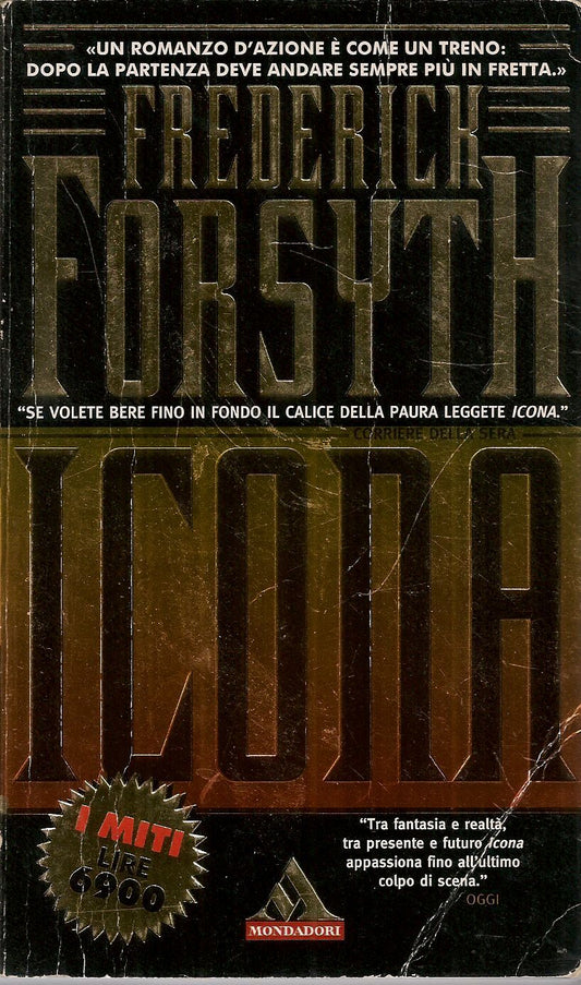 ICONA - FREDERICH FORSYTH - I MITI 1996