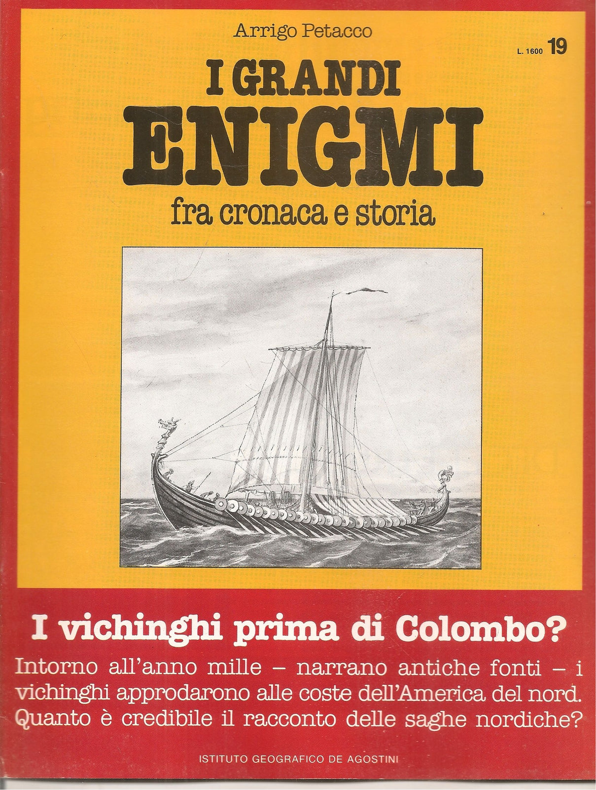 I GRANDI ENIGMI. FASCICOLO N. 19 - I VICHINGHI PRIMA DI COLOMBO?
