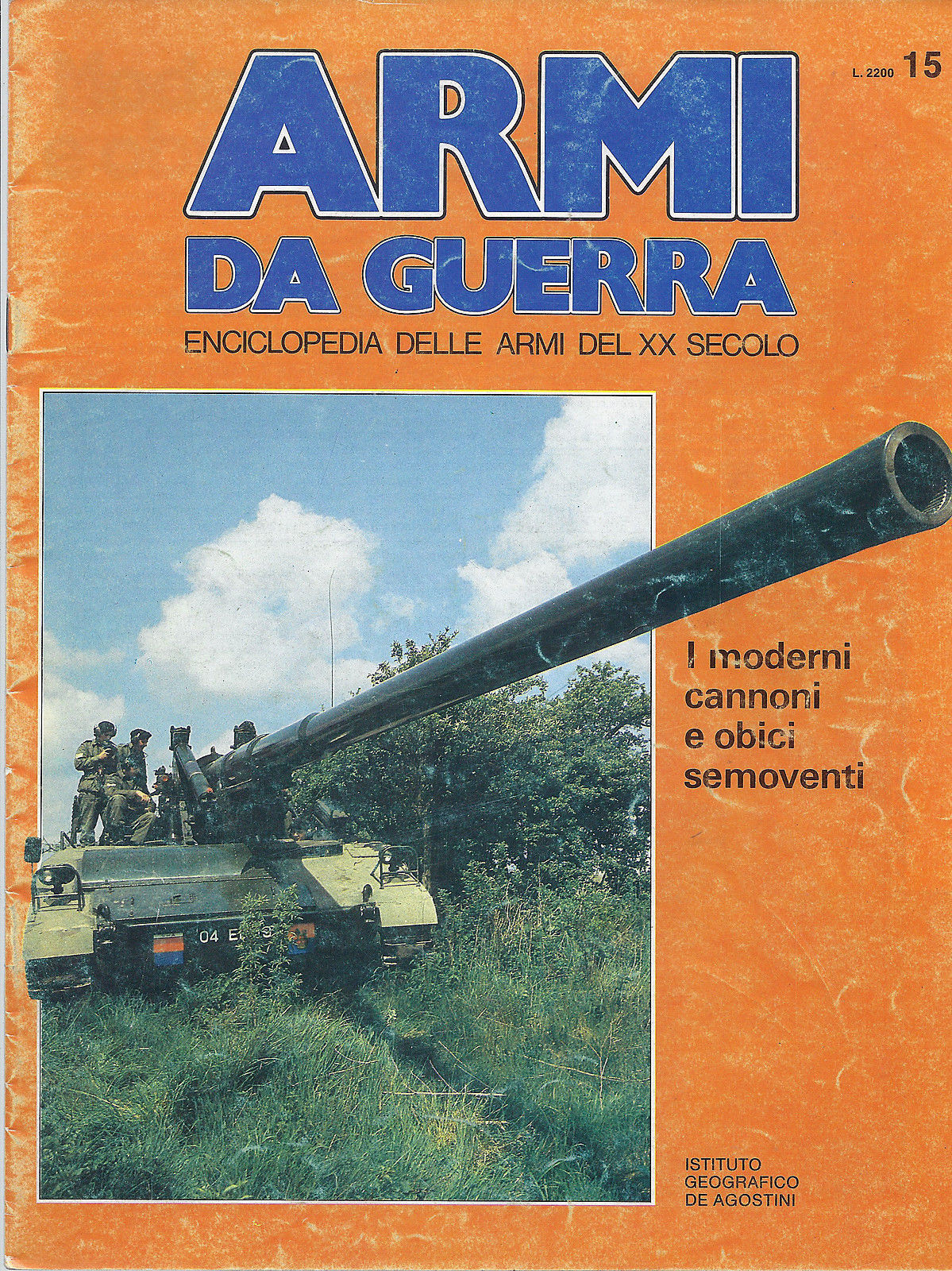 ARMI DA GUERRA N 15 - ENCICLOPEDIA DELLE ARMI DEL XX SECOLO
