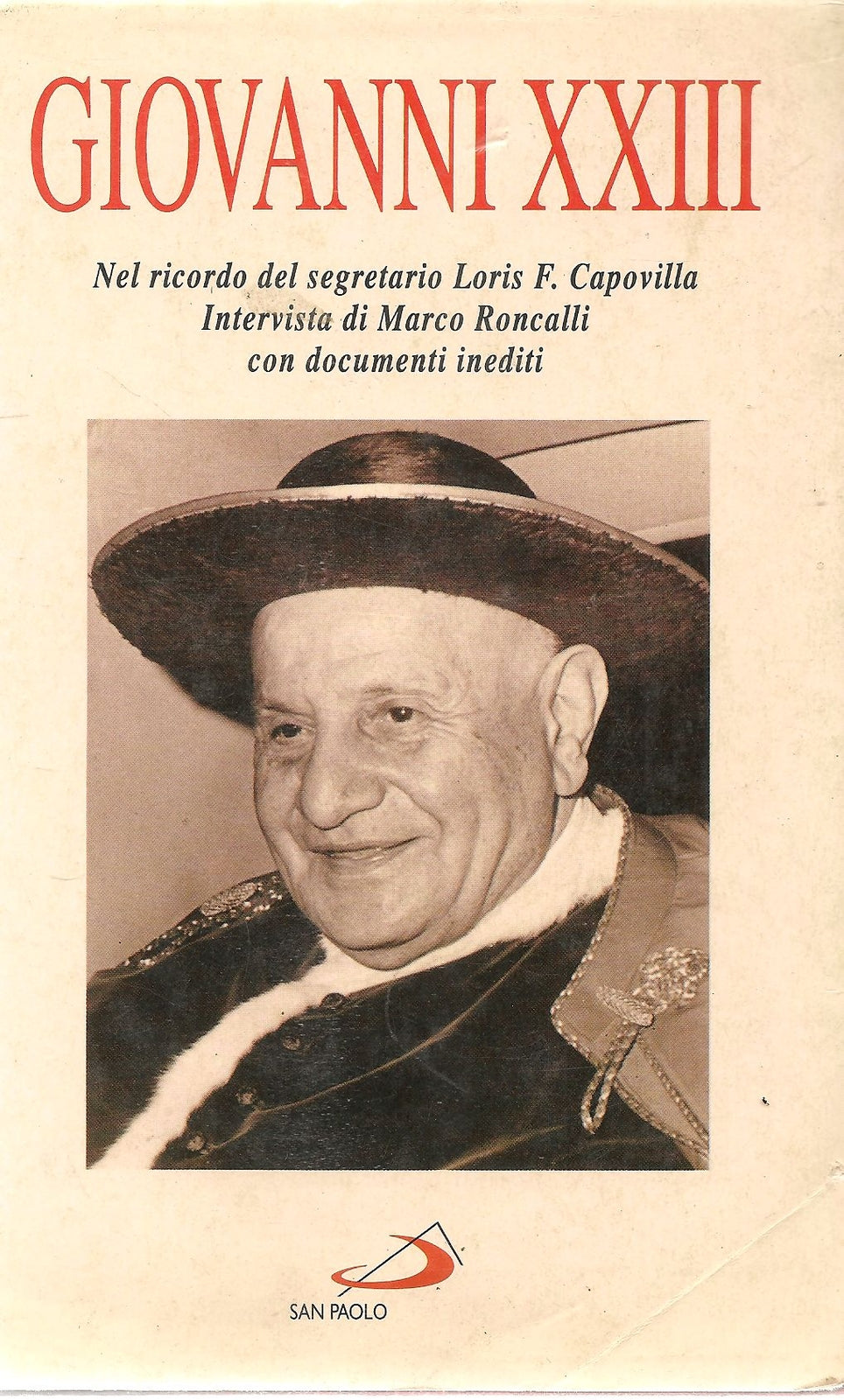 GIOVANNI XXIII NEL RICORDO DEL SEGRETARIO LORIS F. CAPOVILLA