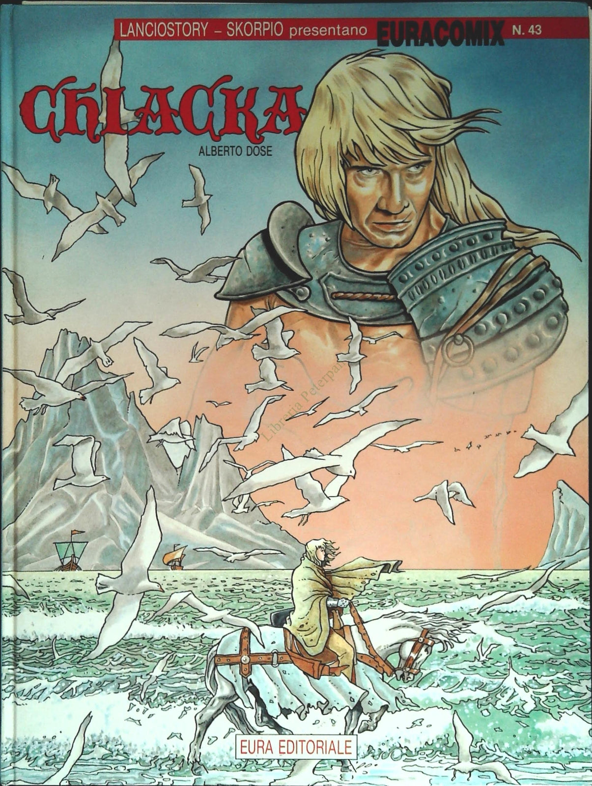 CHIACKA - ALBERTO DOSE - EURACOMIX N. 43 - OUTLET DEL LIBRO