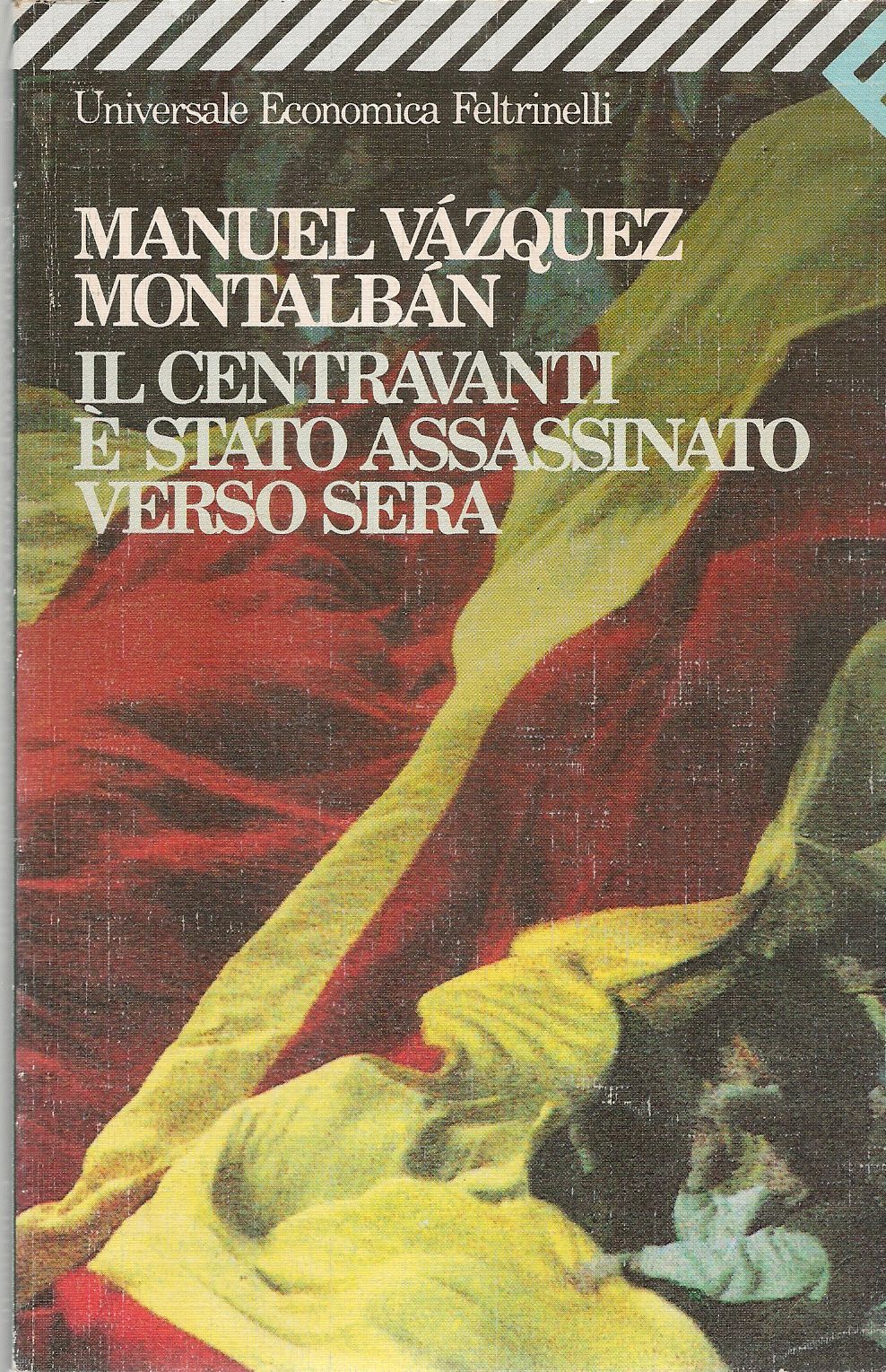 IL CENTRAVANTI E' STATO ASSASSINATO VERSO SERA - MAUEL VAZQUEZ MENDOSA -