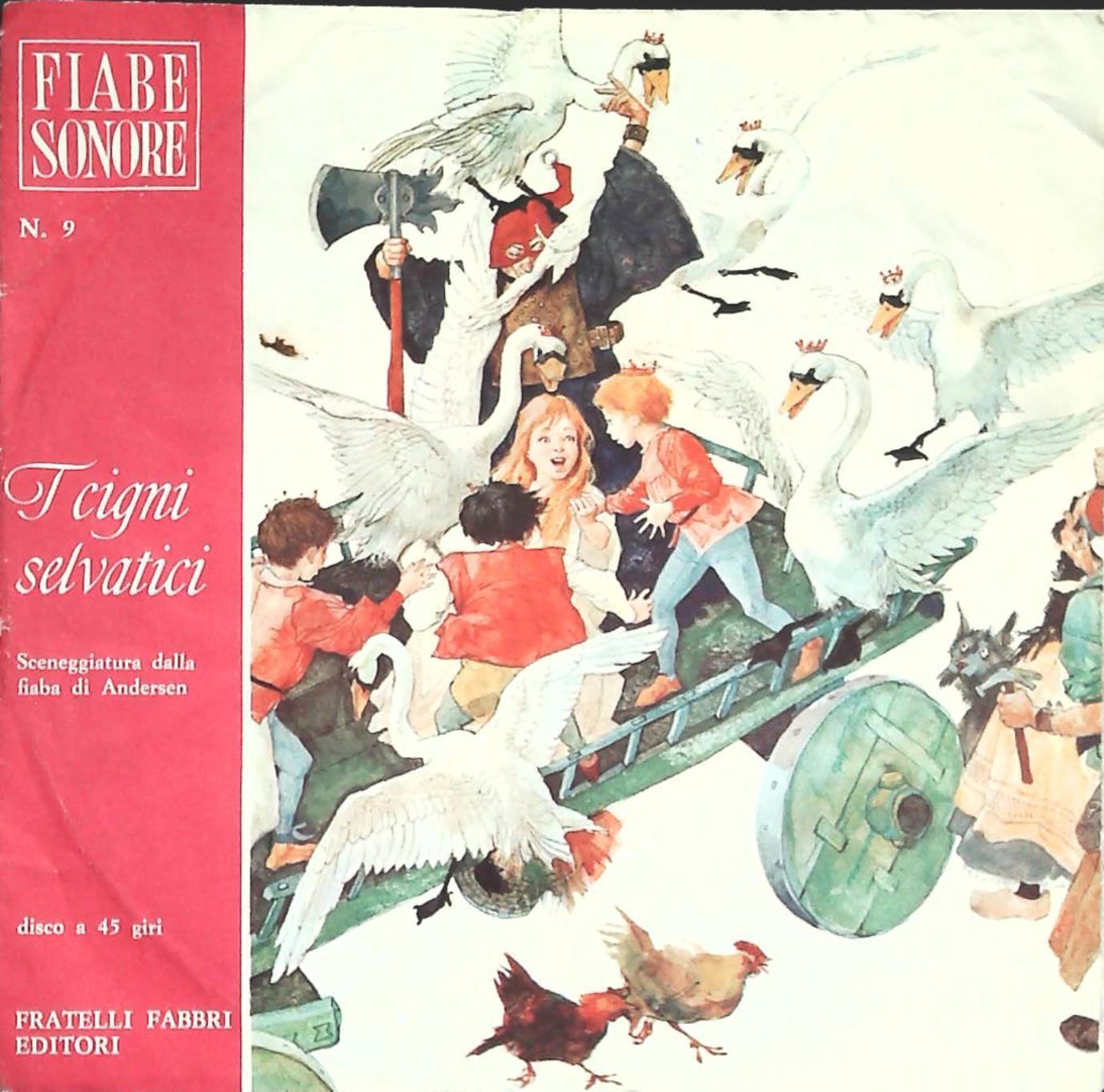 I CIGNI SELVATICI - FIABE SONORE N. 9